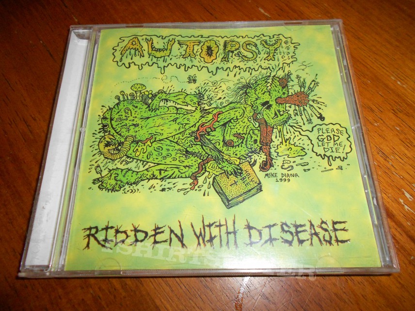  Autopsy/Ridden With Disease