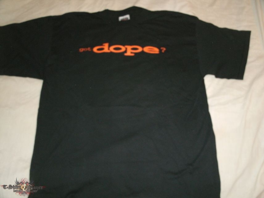 got dope?