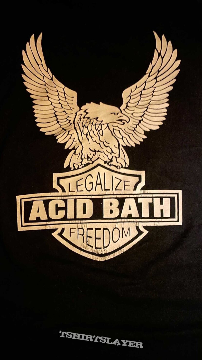 Acid Bath “LEGALIZE FREEDOM” shirt