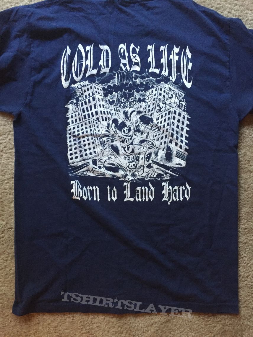 Cold as life CTYC shirt