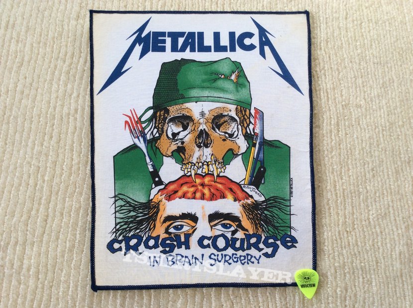 Metallica - Crash Course In Brain Surgery - 1987 Metallica - Back Patch