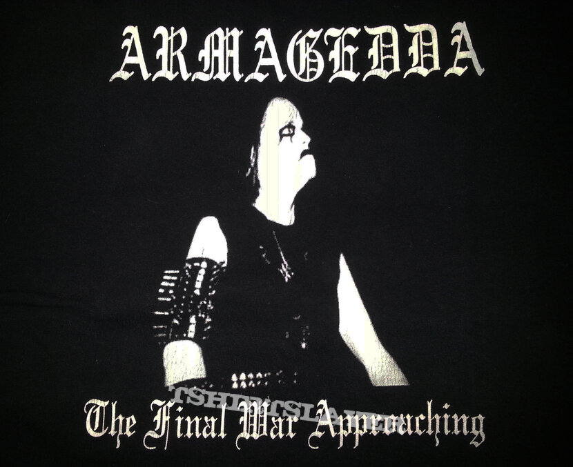 armagedda &quot;the final war approaching&quot; shirt