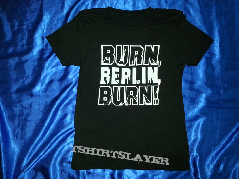 atari teenage riot &quot;burn, berlin, burn!&quot; shirt