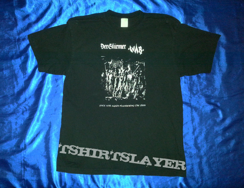 Der Sturmer der stürmer &amp; war 88 &quot;once and again plundering the zion&quot; shirt