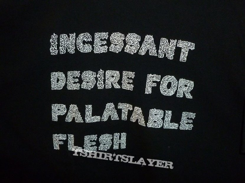 1994 Visceral Evisceration - Incessant Desire for Palatable Flesh Shirt - Napalm Records