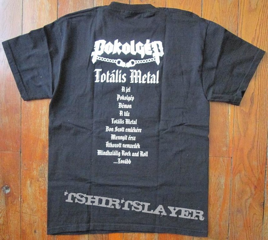 Pokolgép Pokolgep - Totalis Metal t-shirt | TShirtSlayer TShirt and  BattleJacket Gallery