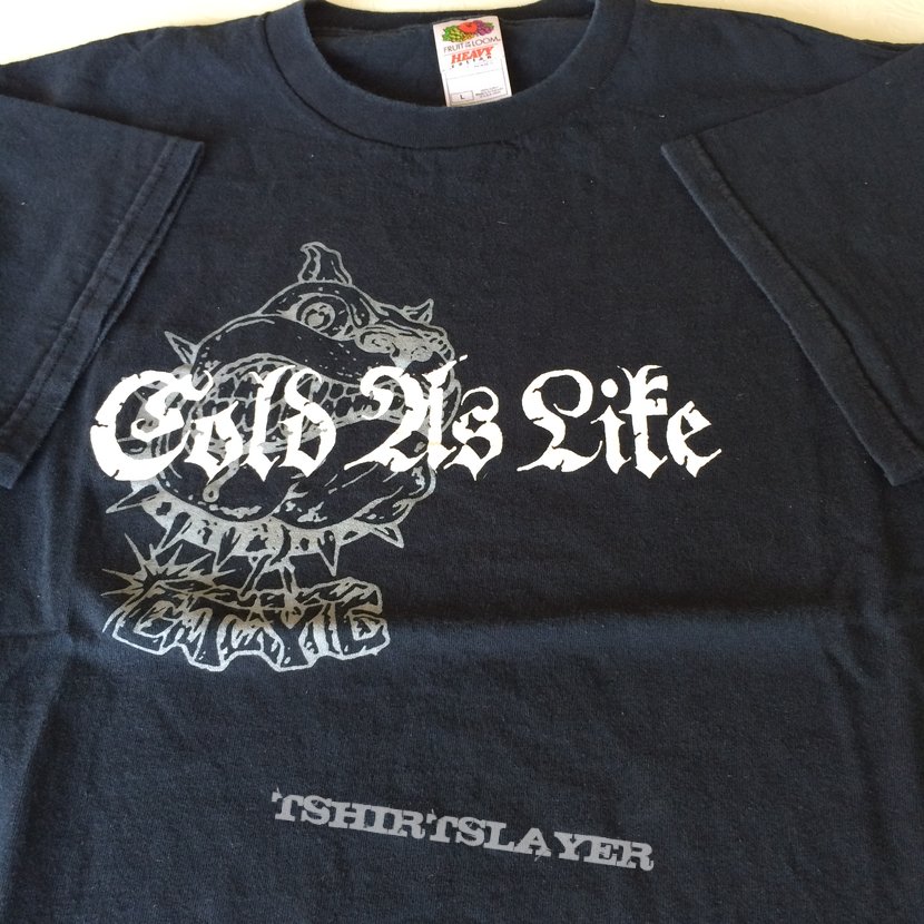 cold as life t-shirt