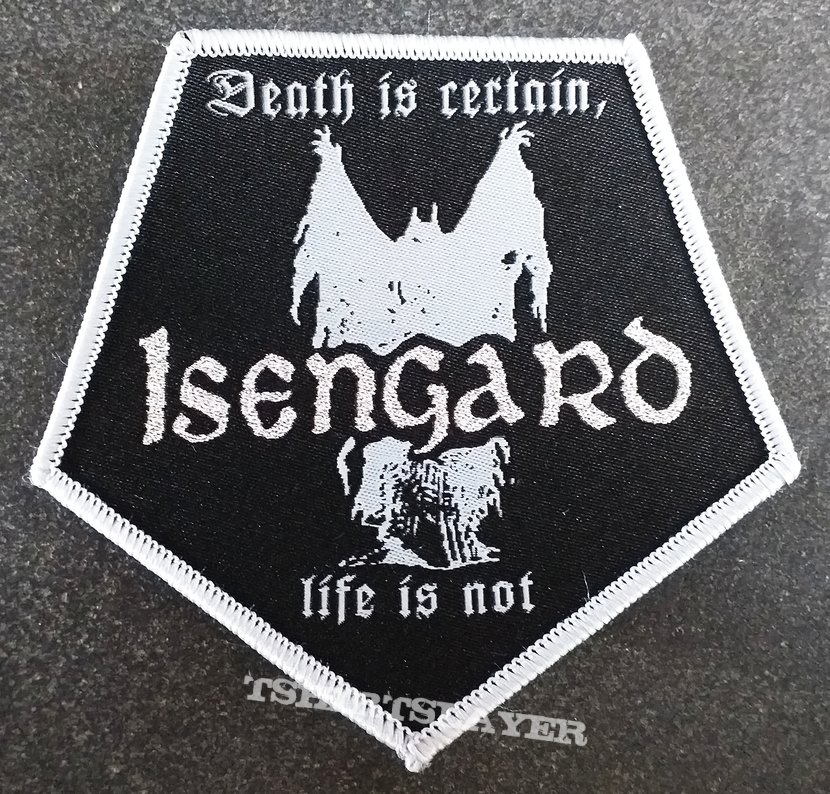Isengard &quot;Death is certain, life is not&quot; Patch