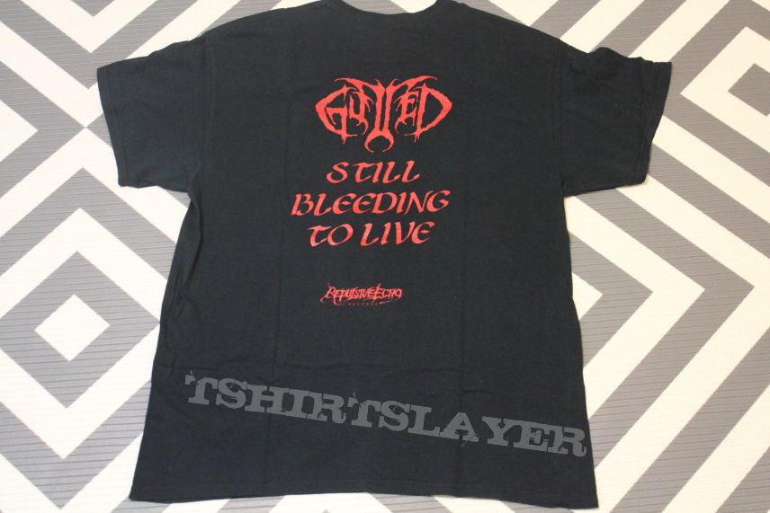 Gutted - Bleed for us to Live official t-shirt | TShirtSlayer TShirt ...