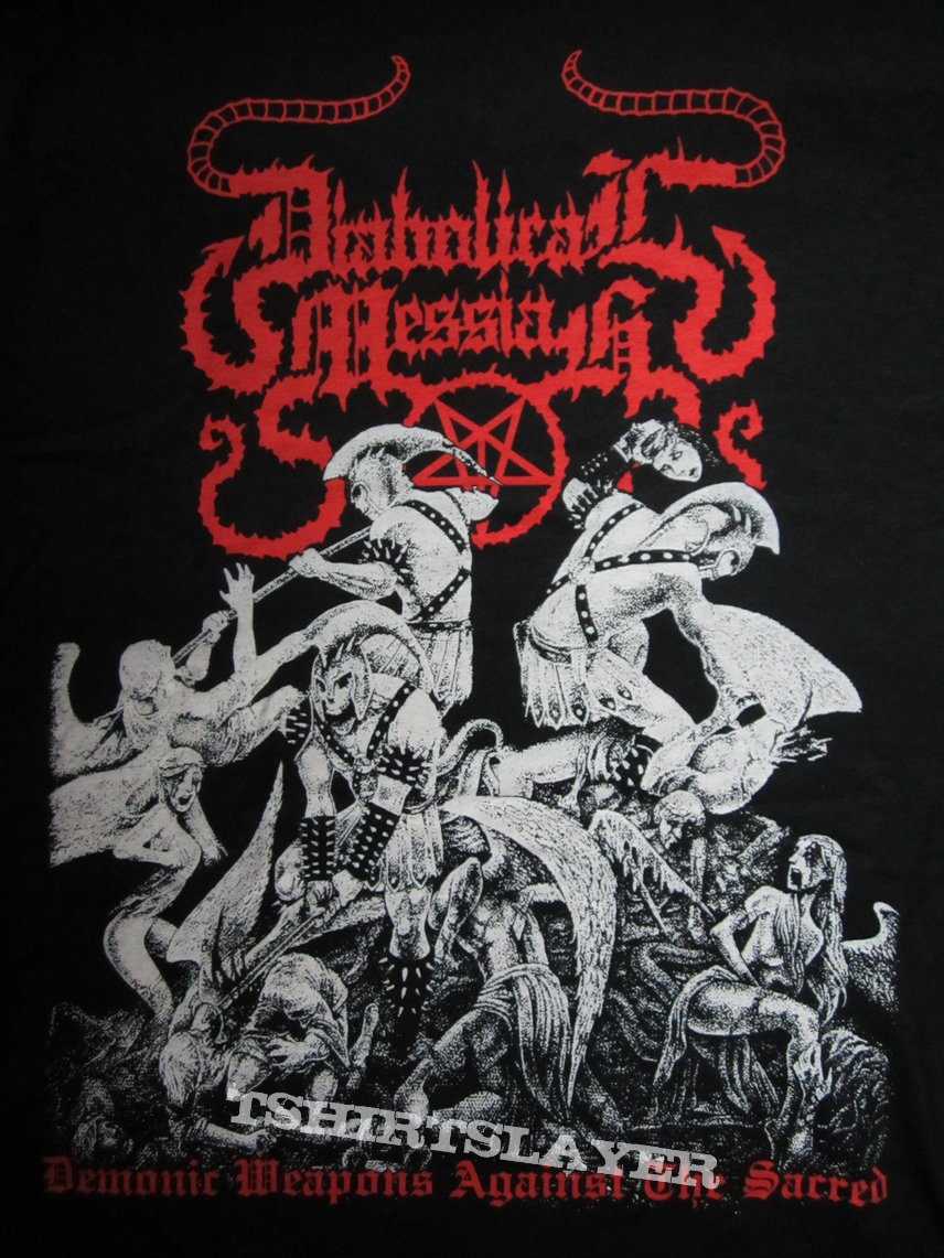 Diabolical Messiah -  Demonic Weapons Against the Sacred (shirt)