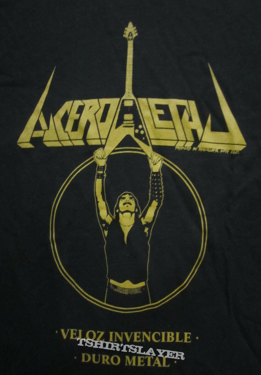 Acero Letal - Veloz Invencible Duro Metal (shirt)
