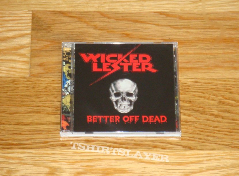 Wicked Lester Better off Dead CD