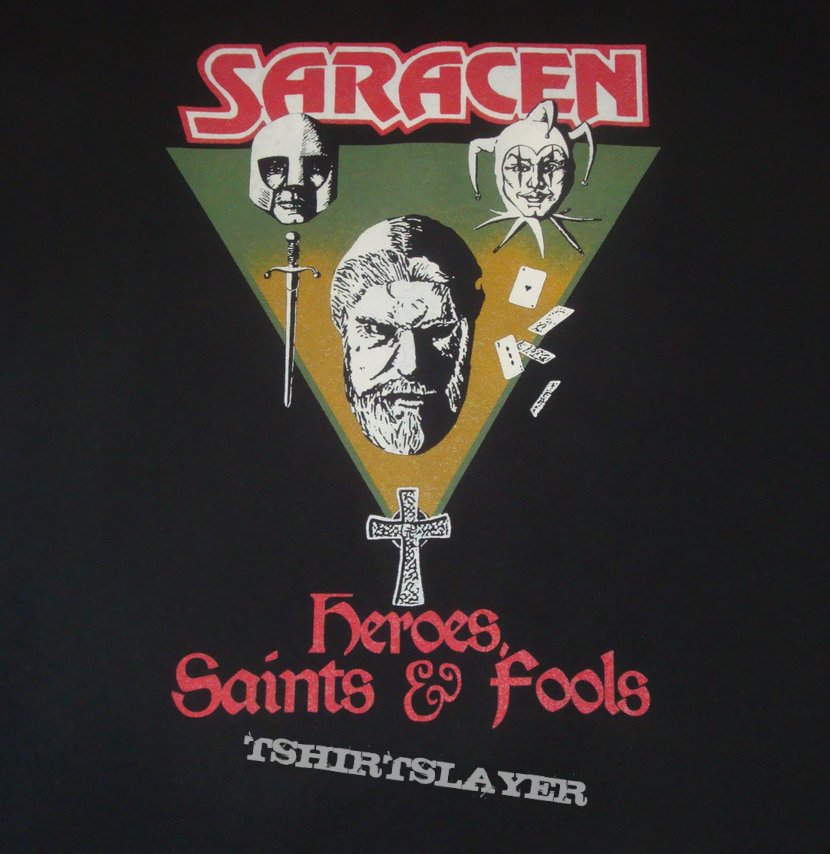 Saracen - Heroes,Saints &amp; Fools Shirt