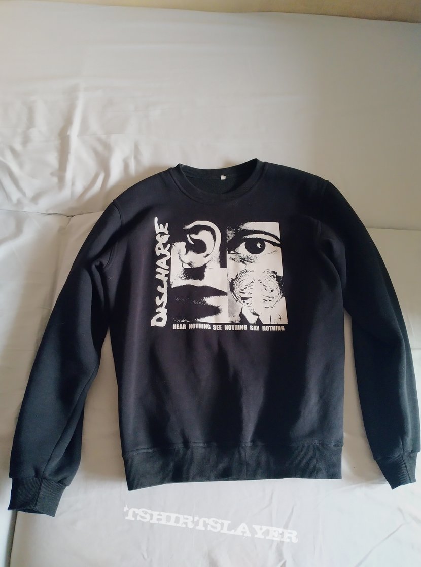 Discharge -  Hear Nothing See Nothing Say Nothing Sweatshirt 