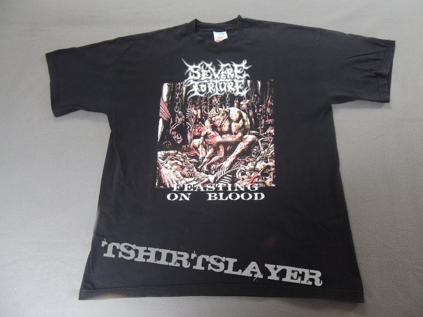 Severe Torture - Feasting on Blood Shirt