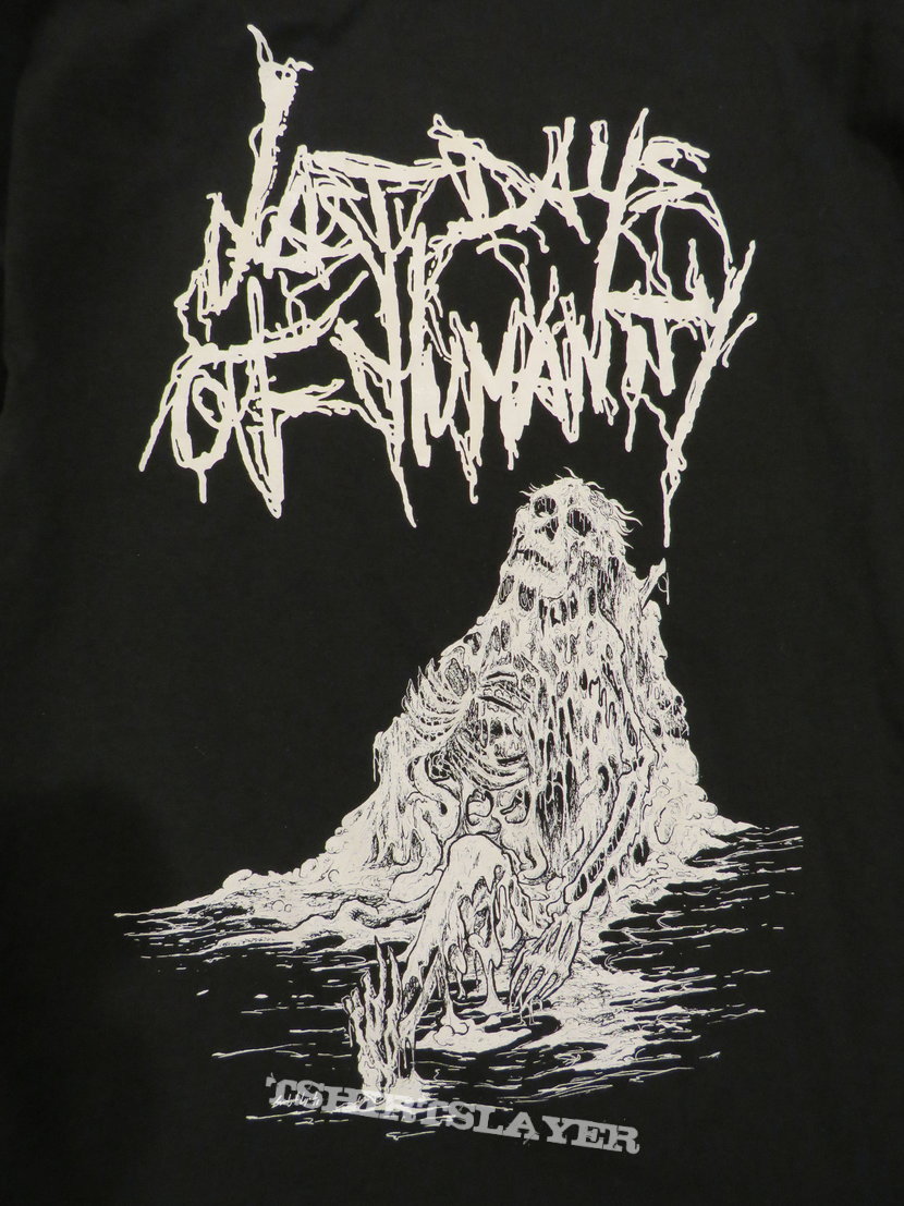 Last Days Of Humanity LS shirt