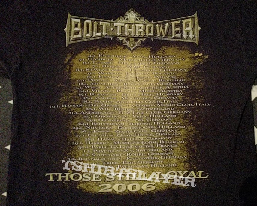 Bolt thrower those still loyal tour 2006