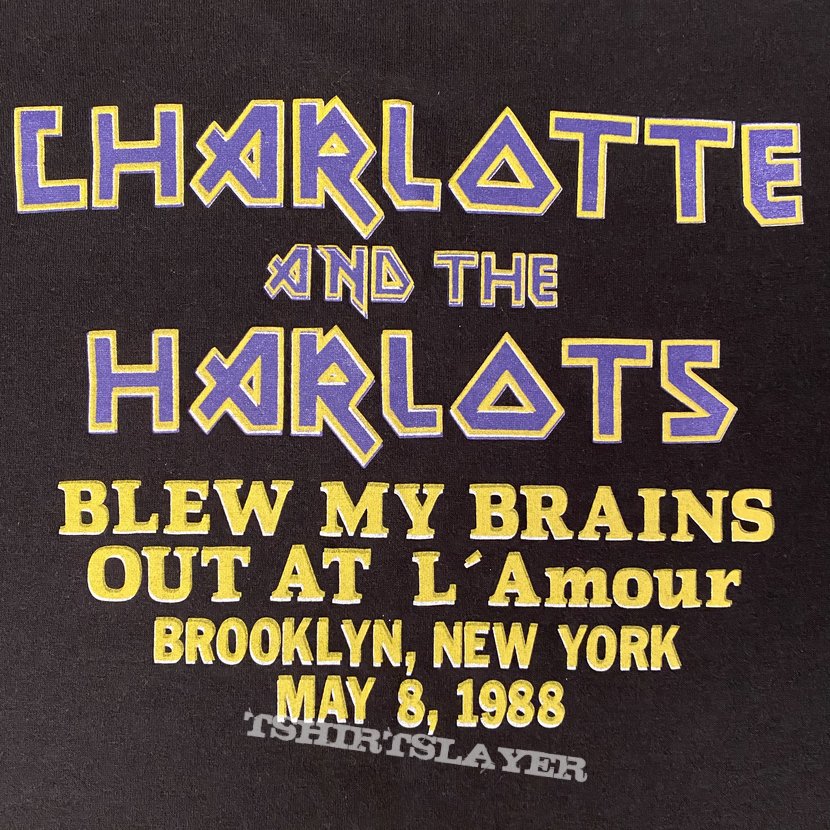 Iron Maiden - Charlotte And The Harlots 1988 warm-up gig event shirt Iron Maiden - Charlotte And The Harlots 1988 warm-up gig event shirt
