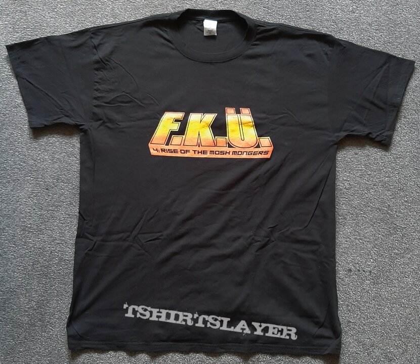 F K U Shirt Tshirtslayer Tshirt And Battlejacket Gallery