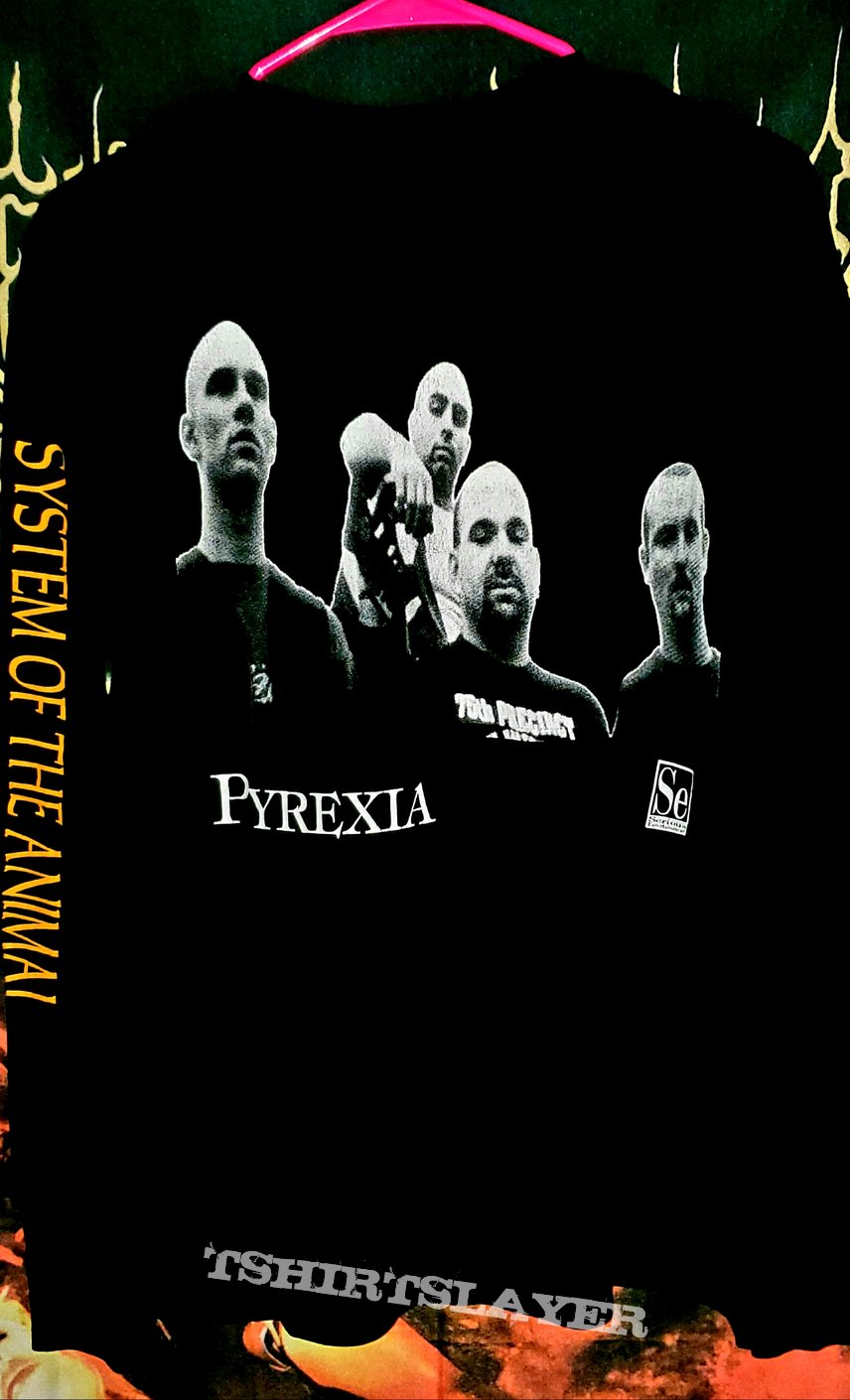 Pyrexia - System Of The Animal 