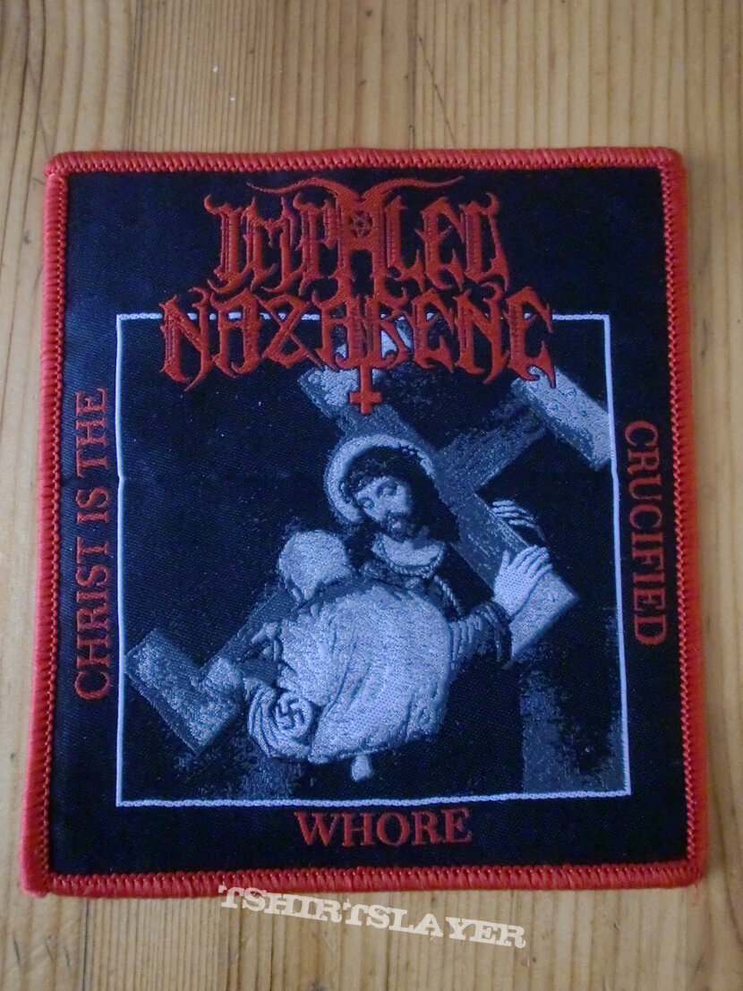 Impaled Nazarene - &quot;Christ Is The Crucified Whore&quot; Patch