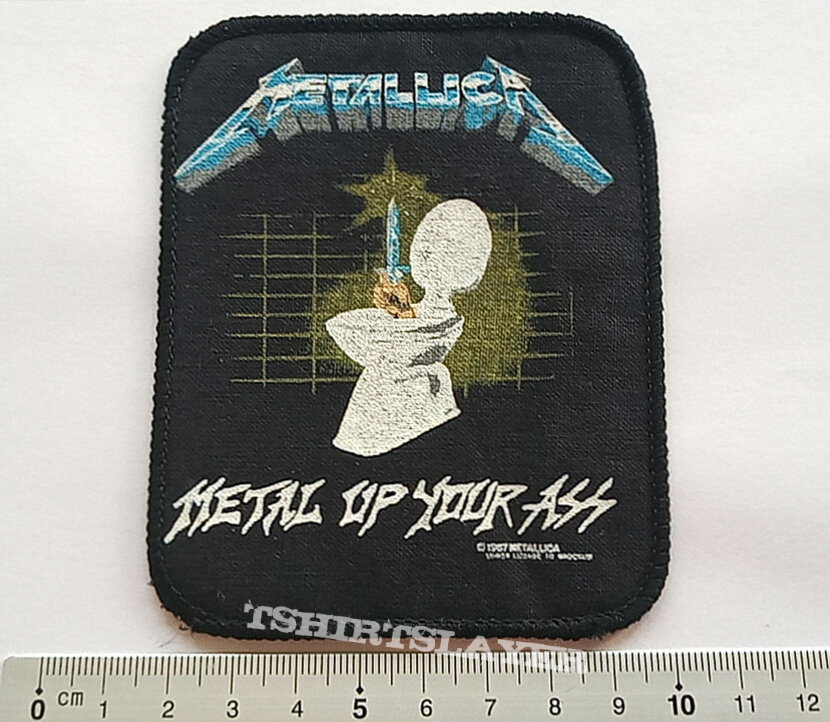 Metallica metal up your ass  1987 patch