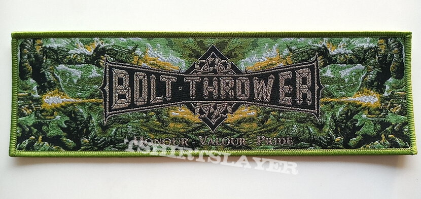 Bolt Thrower honour valour pride strip patch b446   19.5x6cm  8x2.5 inch  limited edition patch