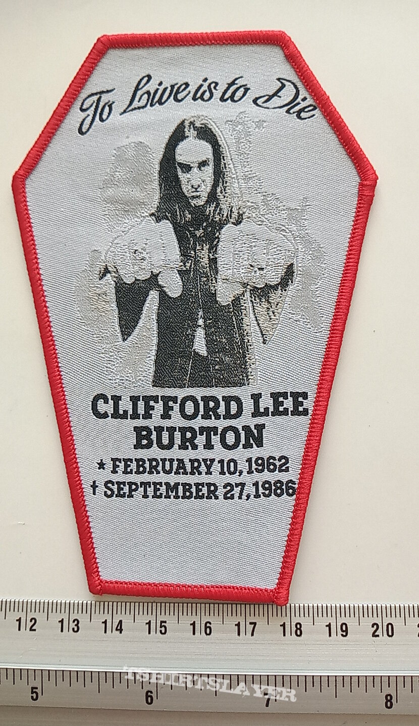 Cliff Burton to live is to die coffin patch 53 red border