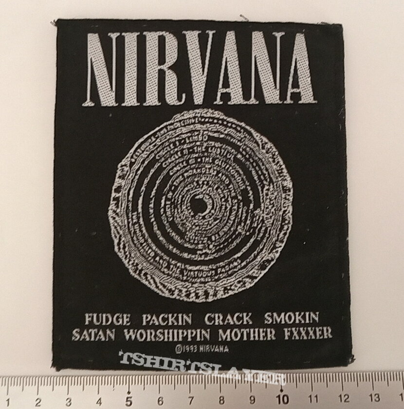 Nirvana  official 1993 fudge packin crack smokin... patch used580