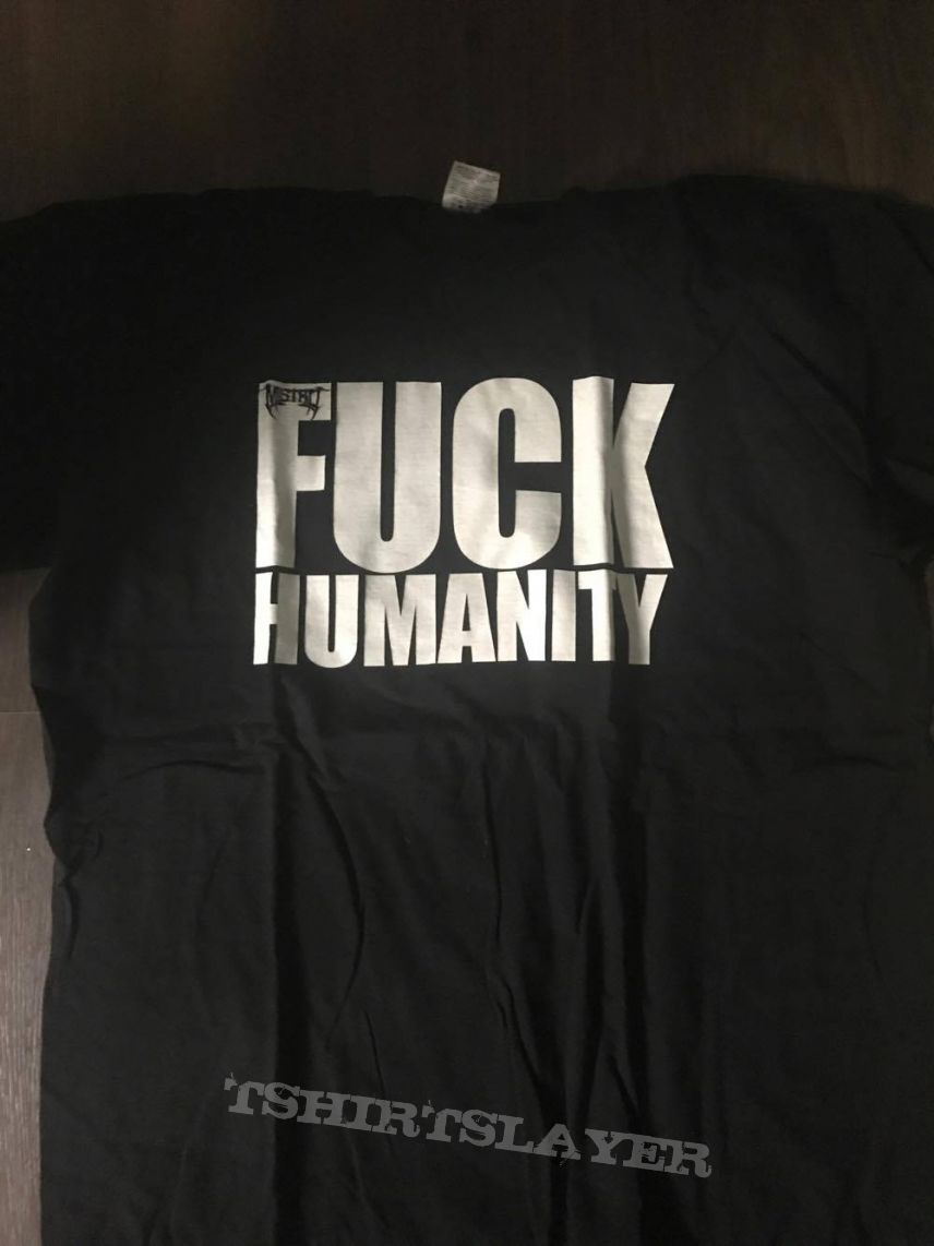 Mistro - Fuck Humanity | TShirtSlayer TShirt and BattleJacket Gallery
