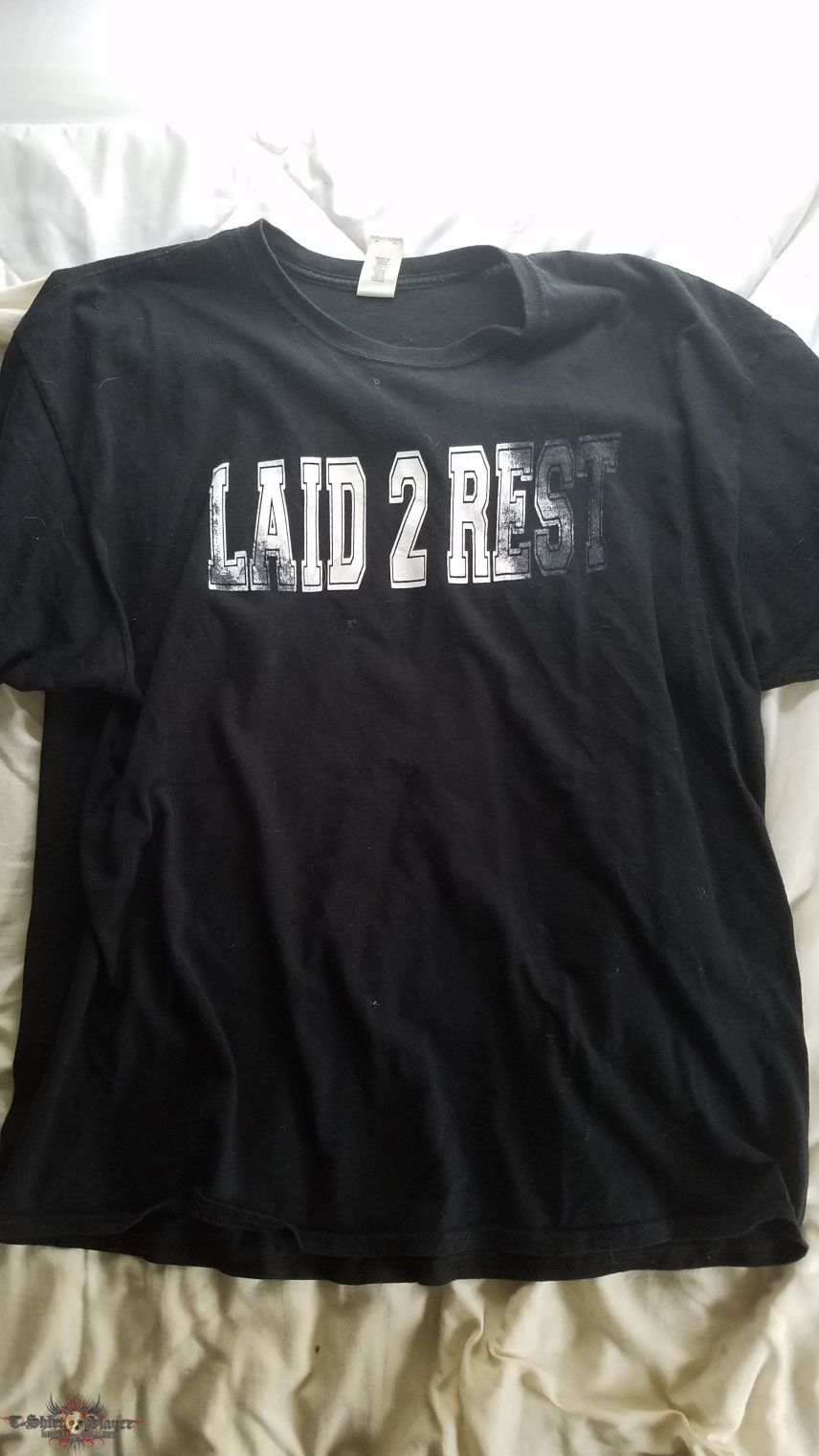 Laid 2 Rest Shirt