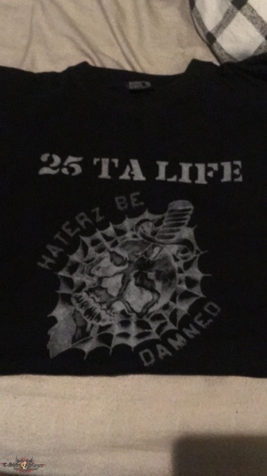 25 ta life shirt