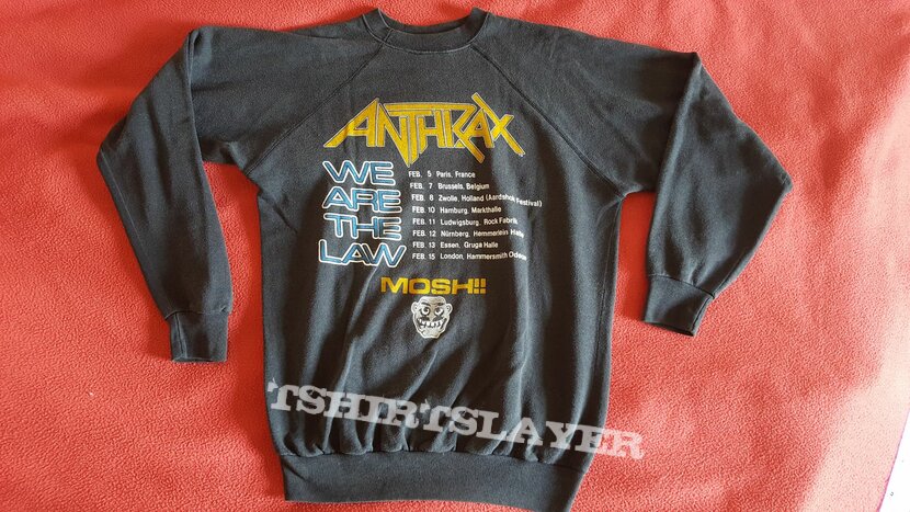 Anthrax We Are The Law Sweatshirt