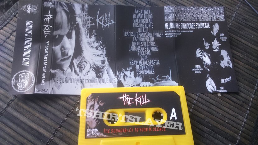 The Kill The soundtrack to your violence 