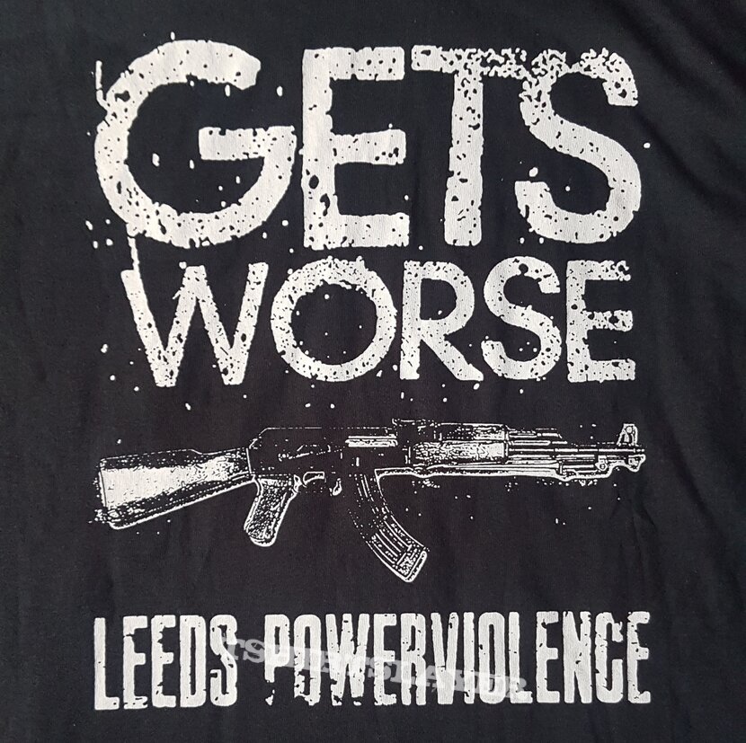 Gets Worse Leeds powerviolence 