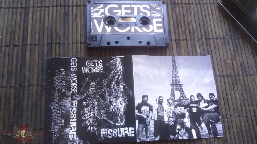 Gets Worse / Fissure Split 