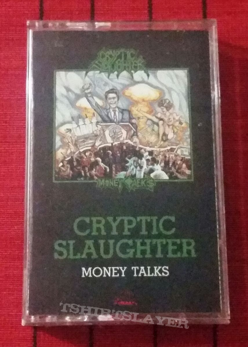 Cryptic Slaughter - Money Talks cassette