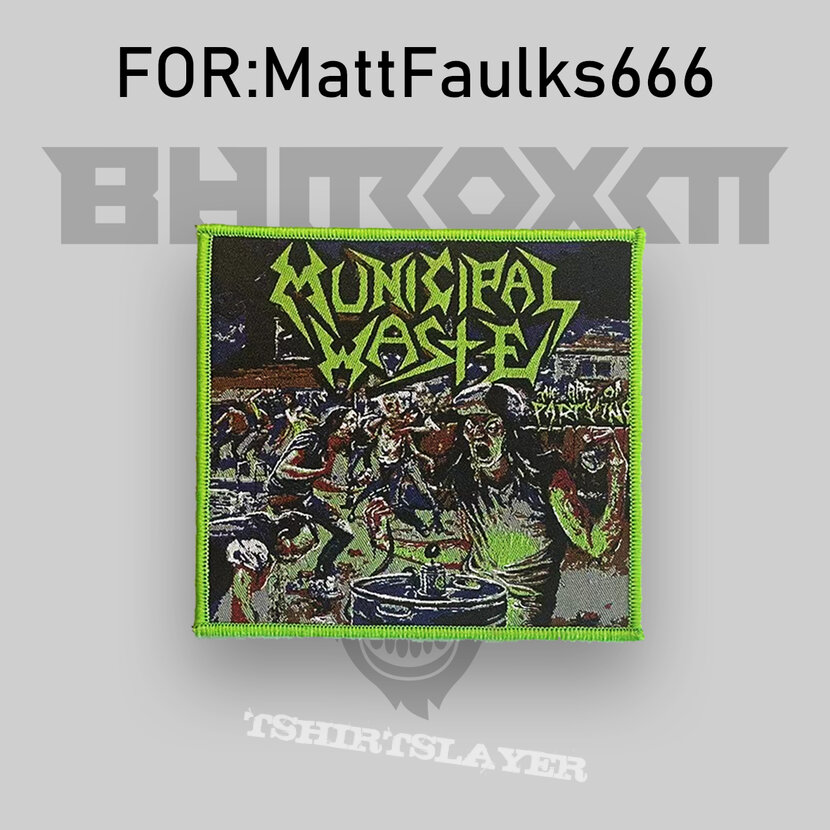 Municipal Waste patch for MattFaulks666