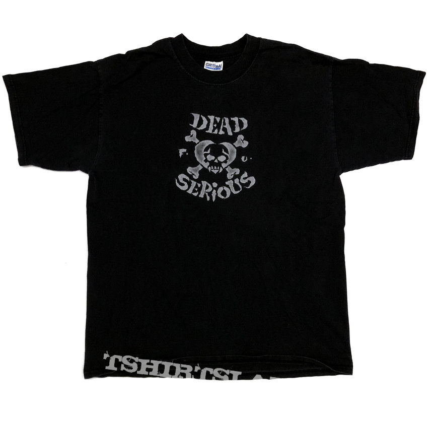 2000 Dead Serious shirt