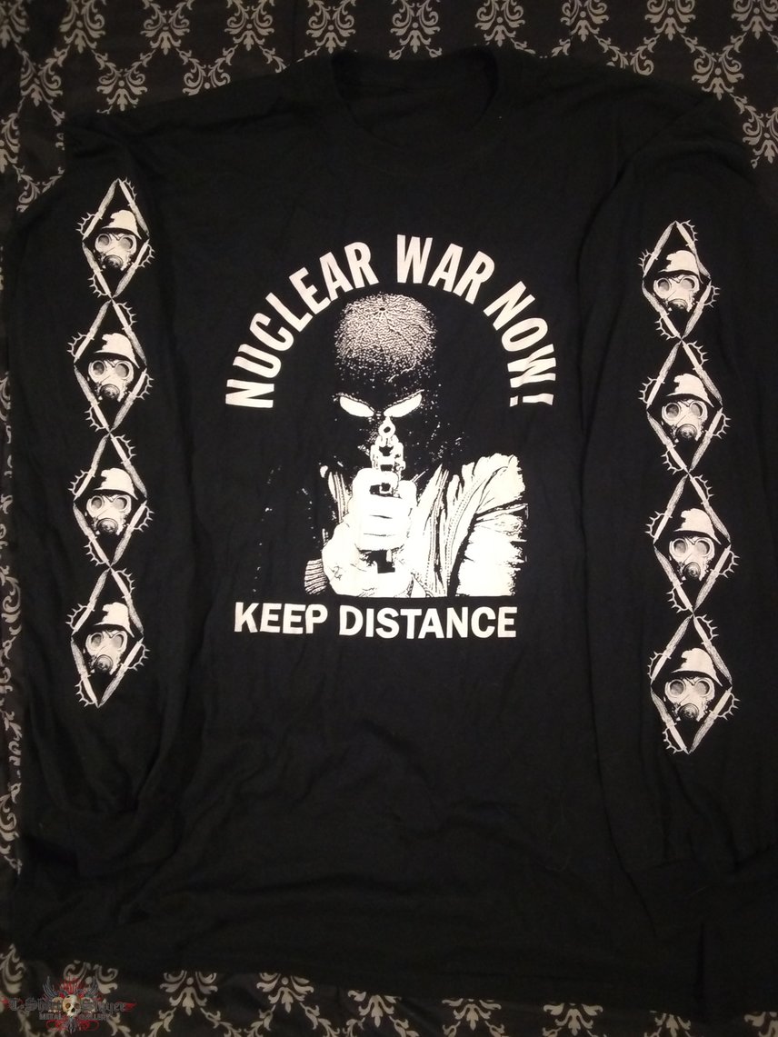 Nuclear War Now! NWN Keep Distance Longsleeve Shirt TShirtSlayer