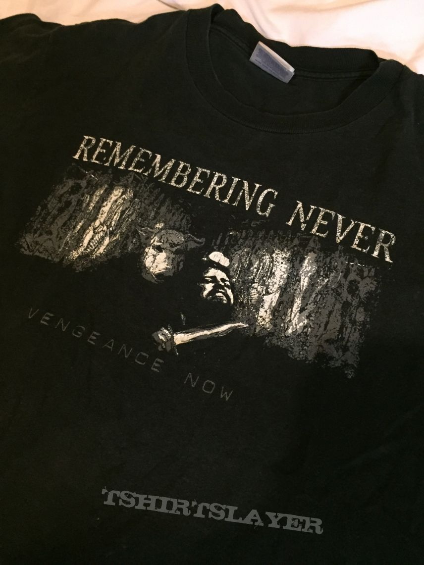 Remembering Never shirt