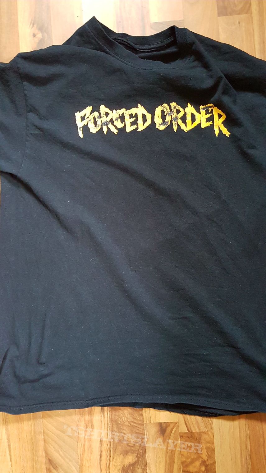 Forced Order shirt