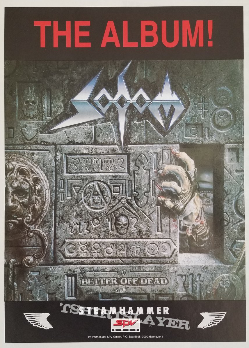 Sodom &#039; Better Off Dead &#039; Original Vinyl  LP + Promotional Strip + EMP Poster + &#039; The Saw Is The Law &#039; Original Vinyl EP