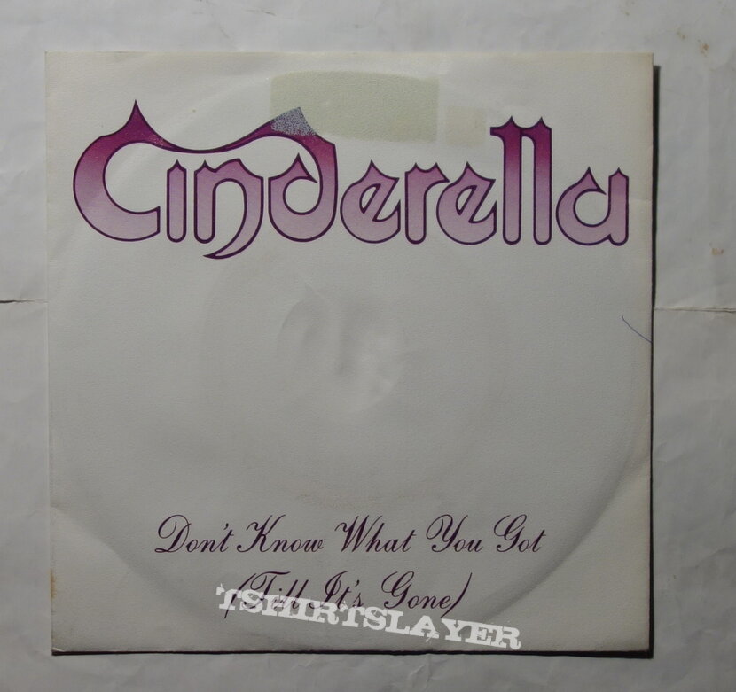 Cinderella - Dont know what you got (till its gone) - Single
