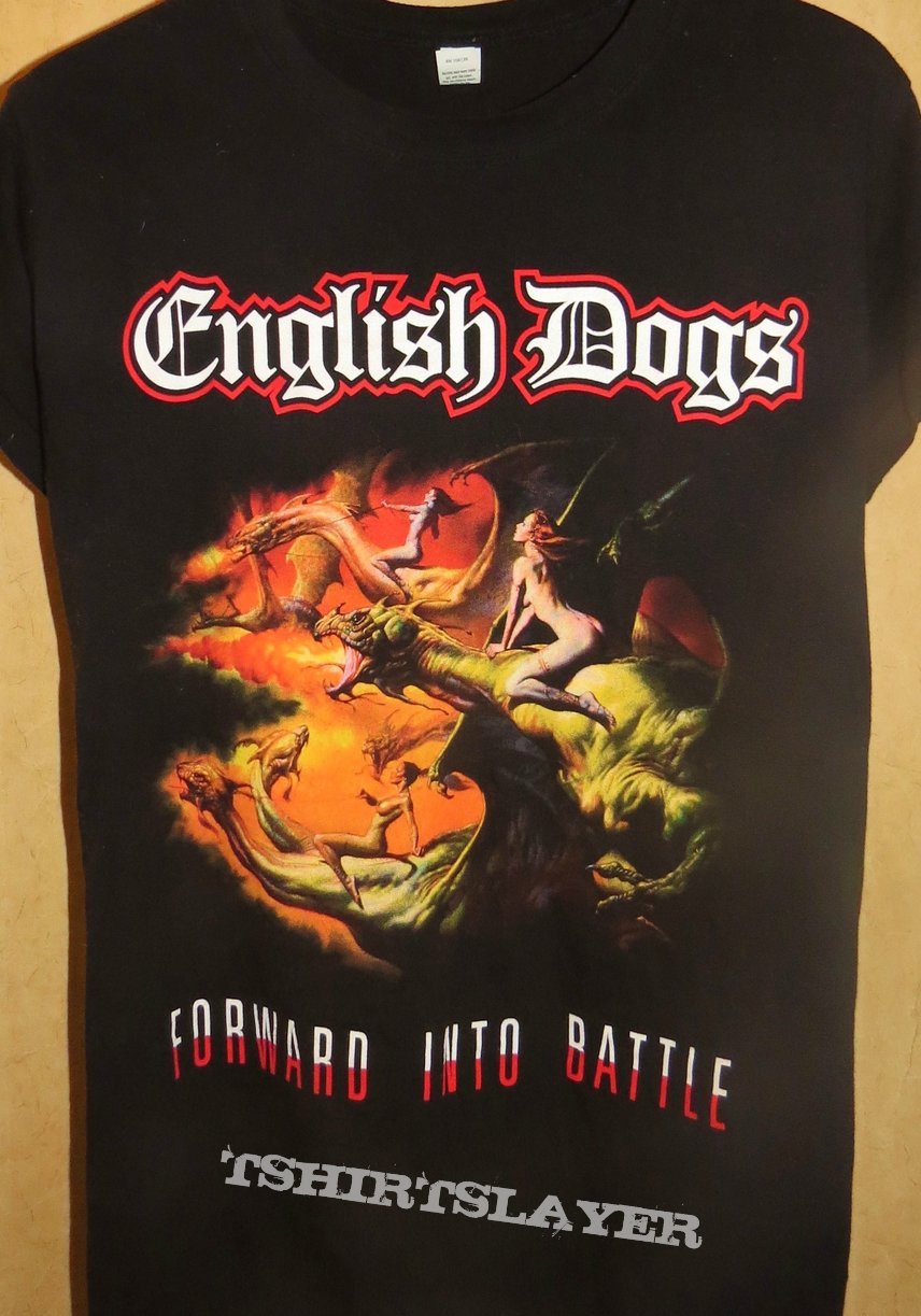 English Dogs Forward Into Battle T-Shirt | TShirtSlayer TShirt and  BattleJacket Gallery