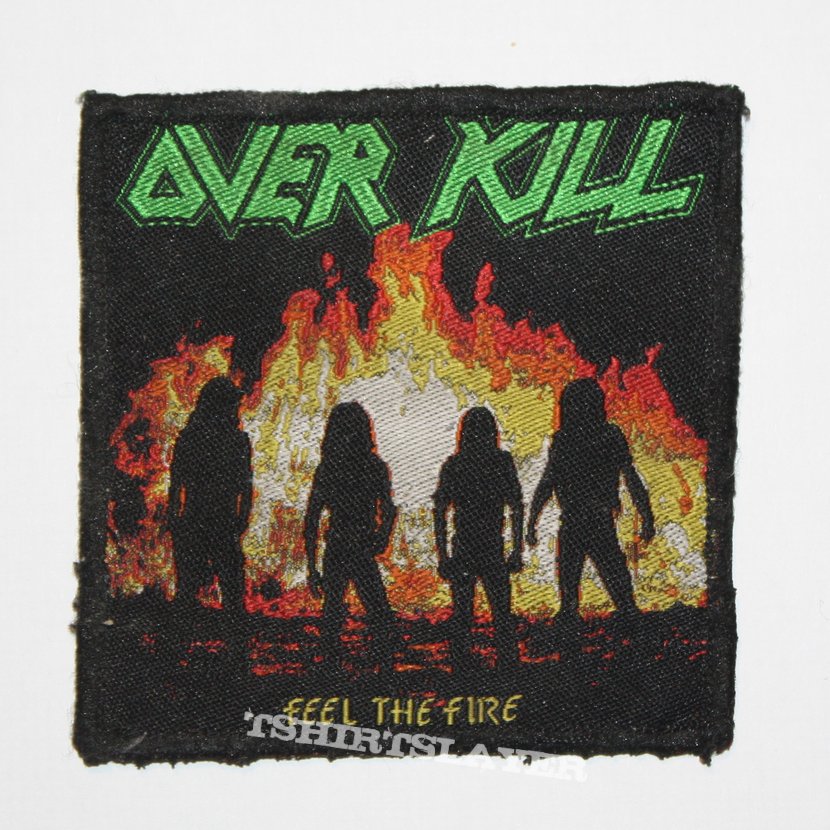 Overkill - Feel  the Fire Woven patch