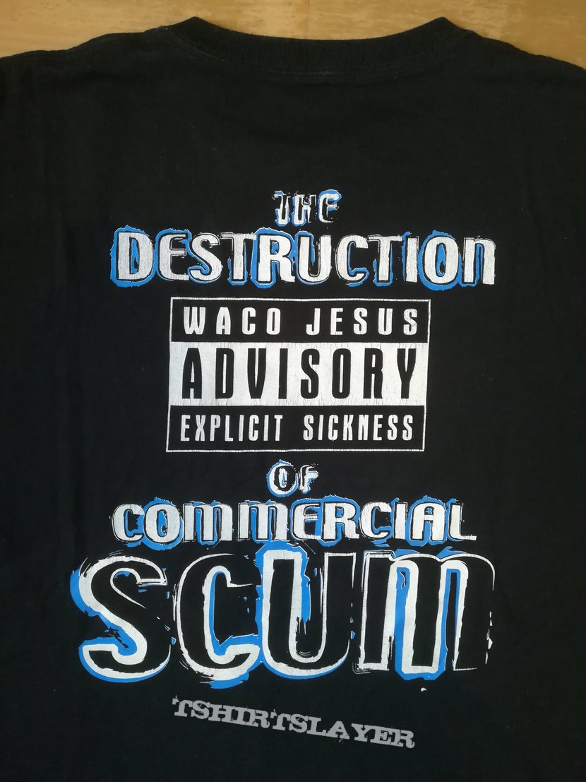 Waco Jesus - The Destruction Of Commercial Scum T-Shirt 