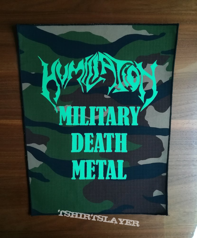 Humiliation - Military Death Metal Backpatch 