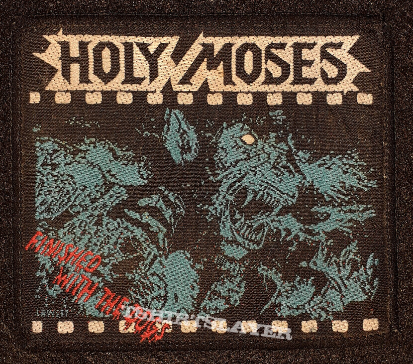Holy Moses Finished with the Dogs