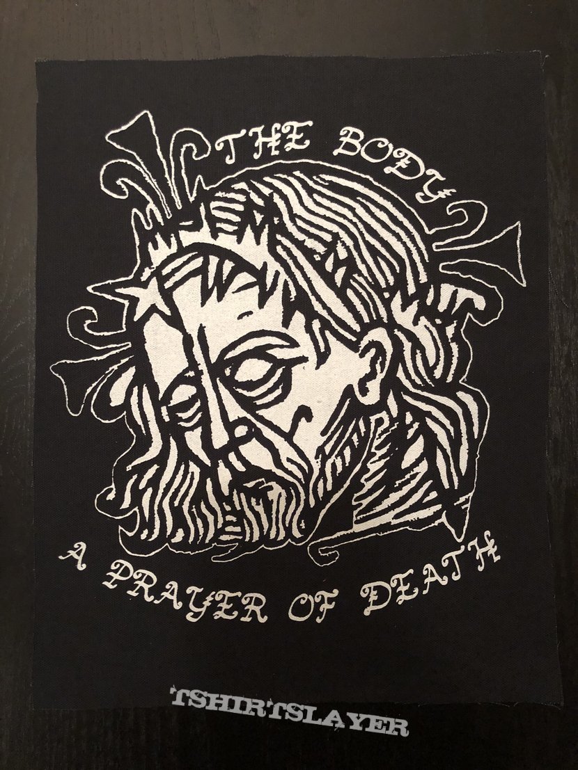 The Body - A Prayer of Death back patch